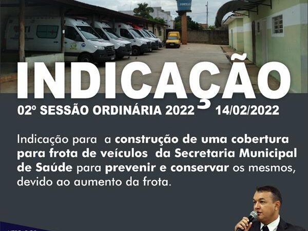 Indicação para construção de uma cobertura para frota de veículos da Secretaria Municipal de Saúde