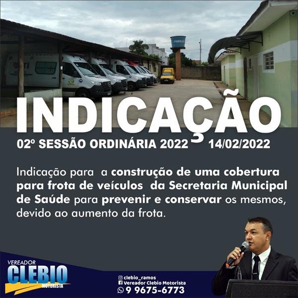 Indicação para construção de uma cobertura para frota de veículos da Secretaria Municipal de Saúde