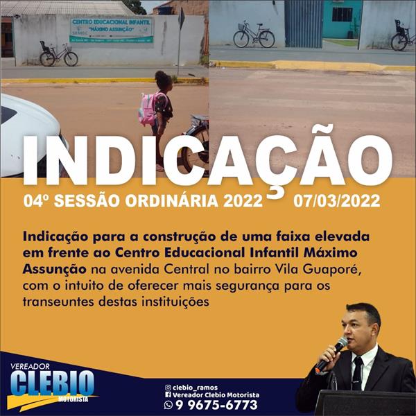 Indicação para a construção de uma faixa elevada em frente ao Centro Educacional Infantil Máximo Assunção