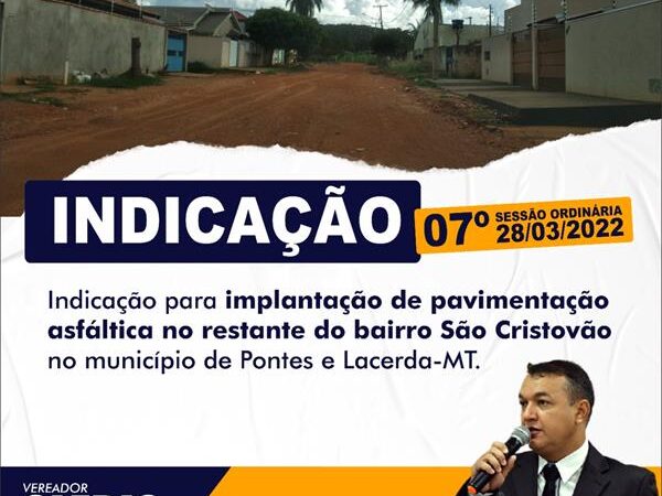 Indicação para implantação de pavimentação asfáltica no restante do bairro São Cristóvão.