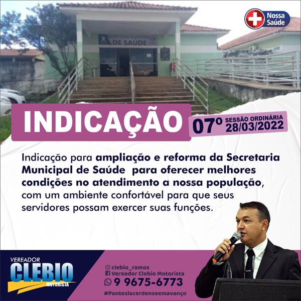 Indicação para que seja feito a ampliação e reforma da Secretaria Municipal de Saúde