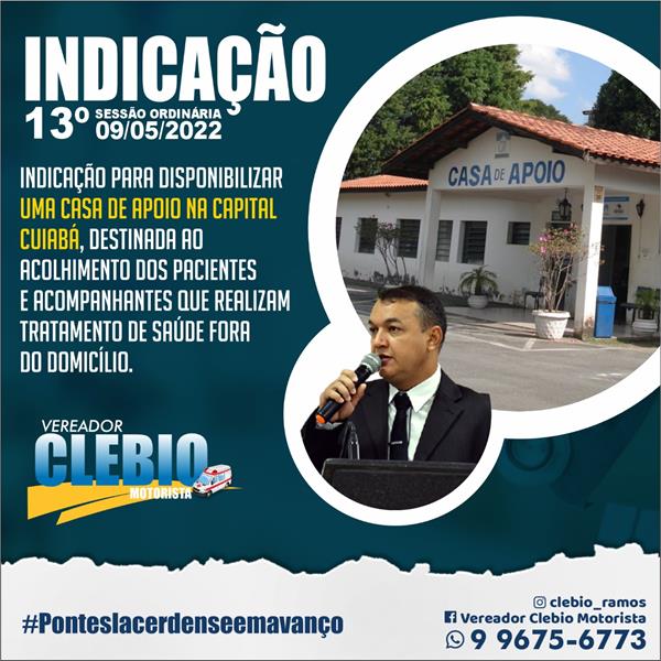 Indicação para disponibilização de uma Casa de Apoio na capital Cuiabá