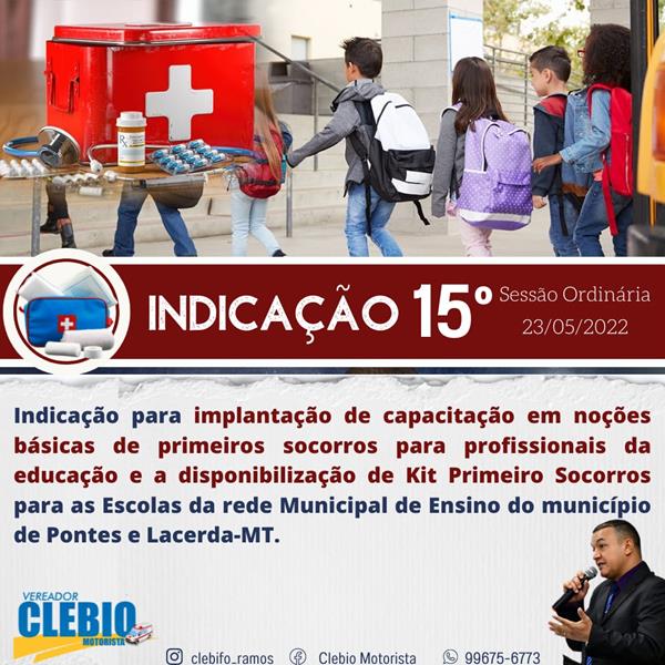 Indicação para implantação de capacitação em noções básicas de primeiros socorros para os profissionais que trabalham em escolas e a disponibilização de Kit Primeiro Socorros