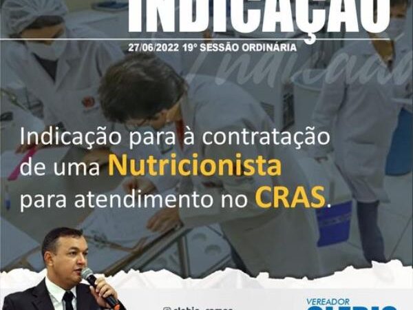 Indicação para contratação de especialista NUTRICIONISTA para atuar no CRAS.