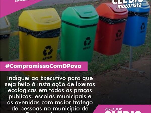 Indicação para implantação de Lixeiras Ecológicas