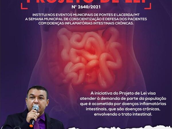 Projeto de Lei – “Semana Municipal de Conscientização e Defesa dos Pacientes com Doenças Inflamatórias Intestinais Crônica”