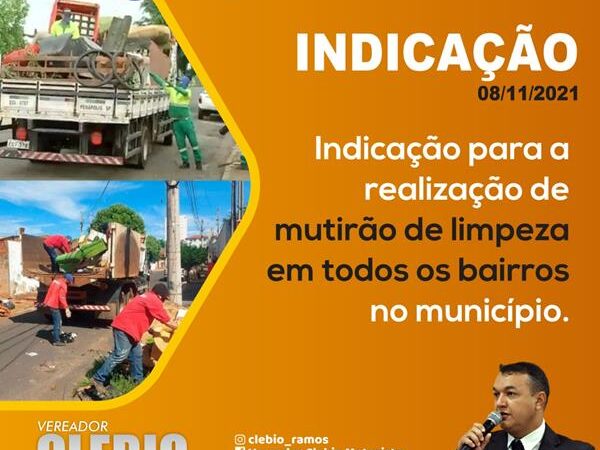 Indicação para realização de Mutirão de Limpeza nos Bairros