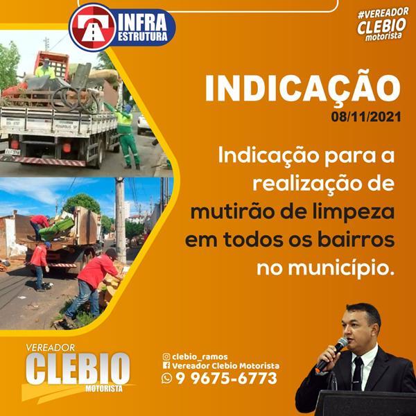 Indicação para realização de Mutirão de Limpeza nos Bairros