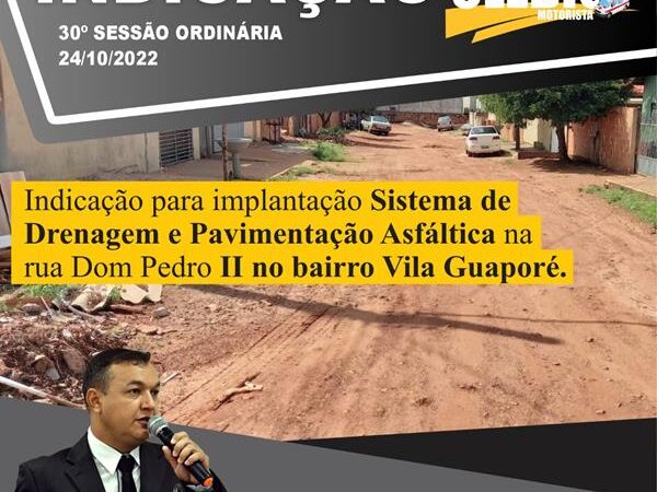 Indicação para implantação sistema de drenagem e pavimentação asfáltica