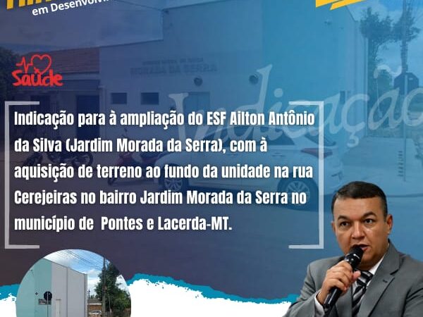 Indicação para a ampliação do ESF Morada da Serra