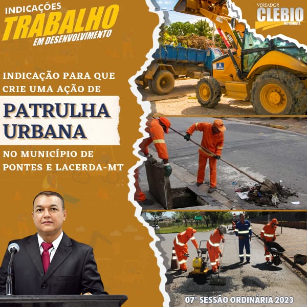 Indicação para PATRULHA URBANA no município de Pontes e Lacerda/MT