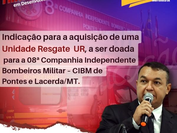 Indicação para aquisição de uma Unidade Resgate a ser doada ao Corpo de Bombeiros