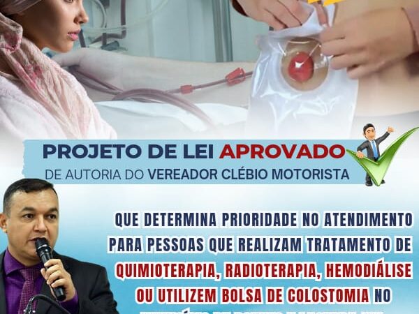 Projeto de Lei que estabelece prioridade no atendimento para pessoas que realizam tratamento de quimioterapia, radioterapia, hemodiálise ou utilizem bolsa de colostomia em Pontes e Lacerda/MT