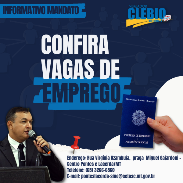 Vagas de Emprego disponíveis nesta terça-feira (22/08) do SINE de Pontes e Lacerda/MT.