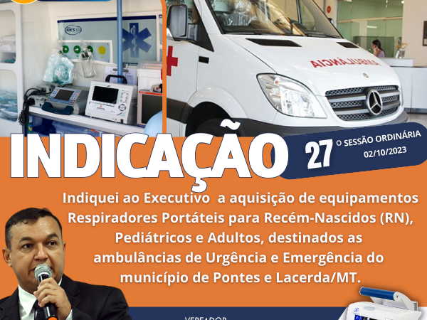 Vereador Clébio Motorista indicou a 𝗮𝗾𝘂𝗶𝘀𝗶𝗰̧𝗮̃𝗼 𝗱𝗲 𝗲𝗾𝘂𝗶𝗽𝗮𝗺𝗲𝗻𝘁𝗼𝘀 𝗥𝗲𝘀𝗽𝗶𝗿𝗮𝗱𝗼𝗿𝗲𝘀 𝗣𝗼𝗿𝘁𝗮́𝘁𝗲𝗶𝘀 𝗽𝗮𝗿𝗮 𝗥𝗲𝗰𝗲́𝗺-𝗡𝗮𝘀𝗰𝗶𝗱𝗼𝘀 (𝗥𝗡), 𝗣𝗲𝗱𝗶𝗮́𝘁𝗿𝗶𝗰𝗼𝘀 𝗲 𝗔𝗱𝘂𝗹𝘁𝗼𝘀, 𝗱𝗲𝘀𝘁𝗶𝗻𝗮𝗱𝗼𝘀 𝗮̀ 𝗶𝗻𝘀𝘁𝗮𝗹𝗮𝗰̧𝗮̃𝗼 𝗲𝗺 𝗮𝗺𝗯𝘂𝗹𝗮̂𝗻𝗰𝗶𝗮𝘀 𝗱𝗲 𝗨𝗿𝗴𝗲̂𝗻𝗰𝗶𝗮 𝗲 𝗘𝗺𝗲𝗿𝗴𝗲̂𝗻𝗰𝗶𝗮 do município de Pontes e Lacerda/MT