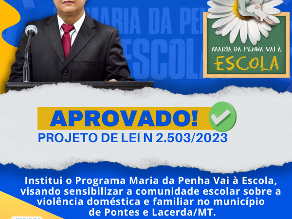 Projeto de Lei do Vereador Clébio Motorista – “Maria da Penha vai à Escola” foi sancionado pelo Executivo.