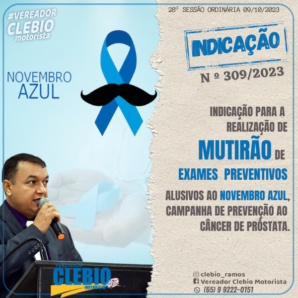 Indicação 309/2023 – a realização de mutirão de exames alusivos ao novembro azul, campanha de prevenção ao câncer de próstata.