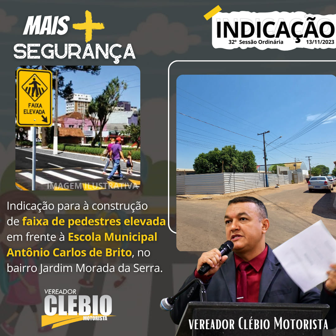 Indicação para implantação de 𝗙𝗮𝗶𝘅𝗮 𝗘𝗹𝗲𝘃𝗮𝗱𝗮 𝗽𝗮𝗿𝗮 𝗣𝗲𝗱𝗲𝘀𝘁𝗿𝗲 em frente a Escola Municipal Antônio Carlos de Brito