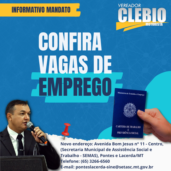 Vagas de emprego disponíveis nesta terça-feira (30/01), no município de Pontes e Lacerda/MT