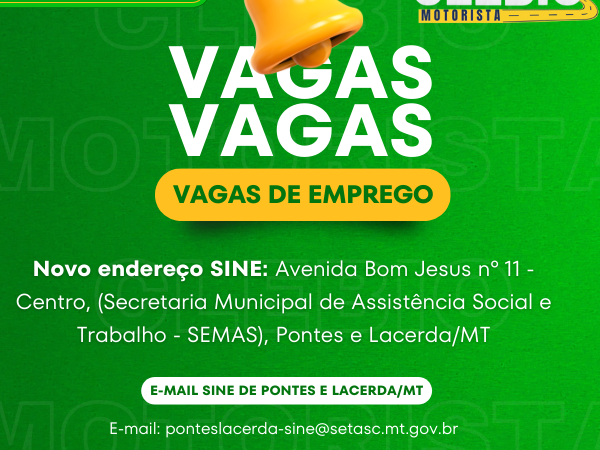 Vagas de emprego disponíveis nesta quarta-feira (13/08) no município de Pontes e Lacerda/MT