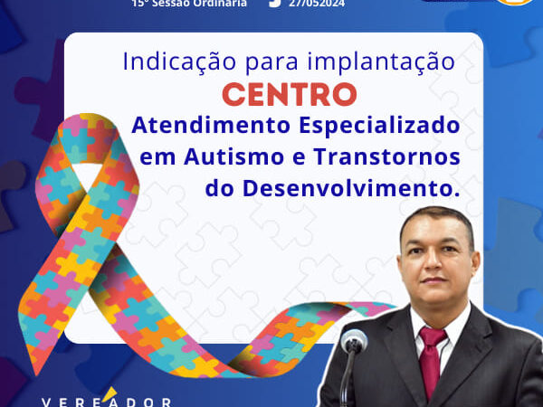 Indicação para Implantação do Centro de Referência do Autismo e Transtornos do Desenvolvimento